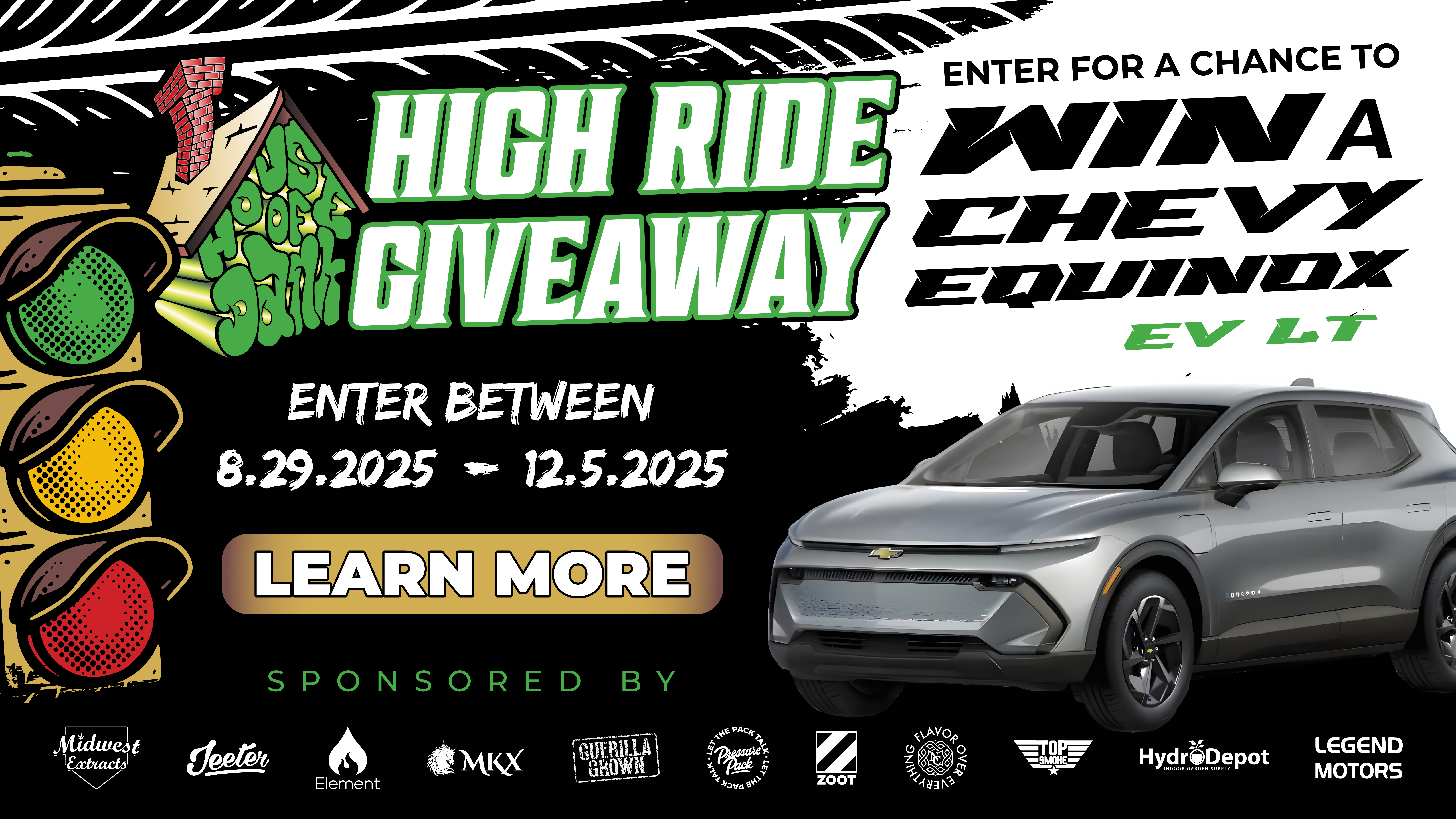 House of Dank High Ride Giveaway. Enter for a chance to win a 2025 Chevy Equinox EV LT.